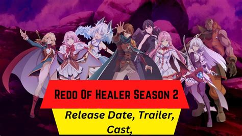 redo of healer s2 release date|Isekai Corner